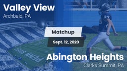 Matchup: Valley View  vs. Abington Heights  2020
