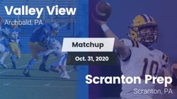 Matchup: Valley View  vs. Scranton Prep  2020