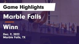 Marble Falls  vs Winn  Game Highlights - Dec. 9, 2022