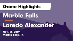Marble Falls  vs Laredo Alexander Game Highlights - Nov. 16, 2019