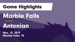 Marble Falls  vs Antonian Game Highlights - Nov. 15, 2019