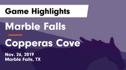 Marble Falls  vs Copperas Cove  Game Highlights - Nov. 26, 2019