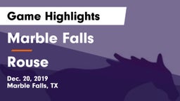 Marble Falls  vs Rouse  Game Highlights - Dec. 20, 2019