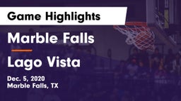 Marble Falls  vs Lago Vista  Game Highlights - Dec. 5, 2020