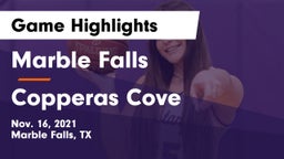 Marble Falls  vs Copperas Cove  Game Highlights - Nov. 16, 2021
