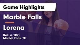 Marble Falls  vs Lorena  Game Highlights - Dec. 4, 2021