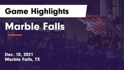 Marble Falls  Game Highlights - Dec. 10, 2021