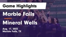 Marble Falls  vs Mineral Wells  Game Highlights - Aug. 17, 2023