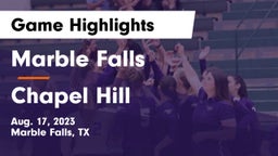 Marble Falls  vs Chapel Hill  Game Highlights - Aug. 17, 2023