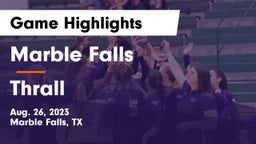 Marble Falls  vs Thrall  Game Highlights - Aug. 26, 2023