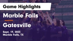 Marble Falls  vs Gatesville  Game Highlights - Sept. 19, 2023