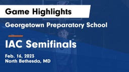 Georgetown Preparatory School vs IAC Semifinals  Game Highlights - Feb. 16, 2023