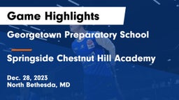 Georgetown Preparatory School vs Springside Chestnut Hill Academy  Game Highlights - Dec. 28, 2023