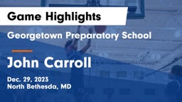 Georgetown Preparatory School vs John Carroll  Game Highlights - Dec. 29, 2023