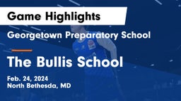Georgetown Preparatory School vs The Bullis School Game Highlights - Feb. 24, 2024