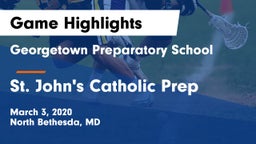 Georgetown Preparatory School vs St. John's Catholic Prep  Game Highlights - March 3, 2020