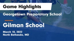 Georgetown Preparatory School vs Gilman School Game Highlights - March 10, 2022