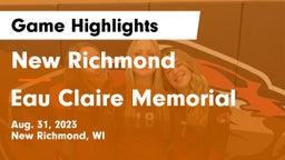 New Richmond  vs Eau Claire Memorial  Game Highlights - Aug. 31, 2023