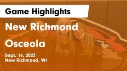 New Richmond  vs Osceola  Game Highlights - Sept. 16, 2023