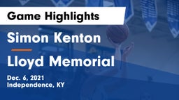 Simon Kenton  vs Lloyd Memorial  Game Highlights - Dec. 6, 2021