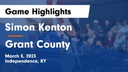 Simon Kenton  vs Grant County  Game Highlights - March 5, 2023