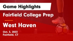 Fairfield College Prep  vs West Haven  Game Highlights - Oct. 3, 2022