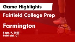 Fairfield College Prep  vs Farmington  Game Highlights - Sept. 9, 2023