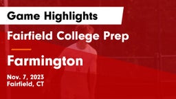 Fairfield College Prep  vs Farmington  Game Highlights - Nov. 7, 2023