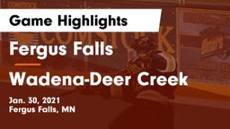 Fergus Falls  vs Wadena-Deer Creek  Game Highlights - Jan. 30, 2021