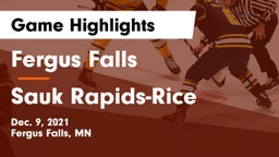 Fergus Falls  vs Sauk Rapids-Rice  Game Highlights - Dec. 9, 2021