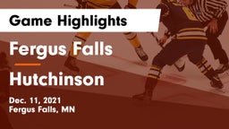 Fergus Falls  vs Hutchinson  Game Highlights - Dec. 11, 2021