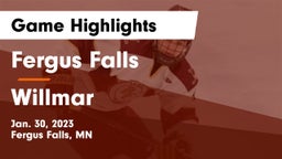Fergus Falls  vs Willmar  Game Highlights - Jan. 30, 2023