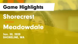 Shorecrest  vs Meadowdale  Game Highlights - Jan. 30, 2020