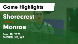 Shorecrest  vs Monroe  Game Highlights - Jan. 18, 2023