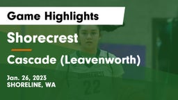 Shorecrest  vs Cascade  (Leavenworth) Game Highlights - Jan. 26, 2023
