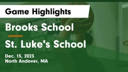 Brooks School vs St. Luke's School Game Highlights - Dec. 15, 2023