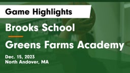 Brooks School vs Greens Farms Academy Game Highlights - Dec. 15, 2023