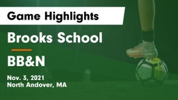 Brooks School vs BB&N Game Highlights - Nov. 3, 2021