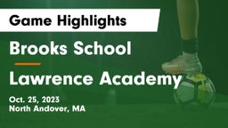 Brooks School vs Lawrence Academy Game Highlights - Oct. 25, 2023