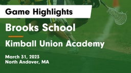 Brooks School vs Kimball Union Academy Game Highlights - March 31, 2023