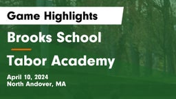 Brooks School vs Tabor Academy Game Highlights - April 10, 2024