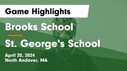 Brooks School vs St. George's School Game Highlights - April 20, 2024