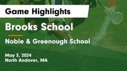 Brooks School vs Noble & Greenough School Game Highlights - May 3, 2024