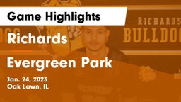 Richards  vs Evergreen Park  Game Highlights - Jan. 24, 2023