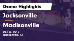 Jacksonville  vs Madisonville  Game Highlights - Dec 03, 2016