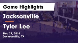 Jacksonville  vs Tyler Lee  Game Highlights - Dec 29, 2016