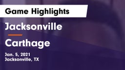 Jacksonville  vs Carthage  Game Highlights - Jan. 5, 2021