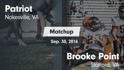 Matchup: Patriot   vs. Brooke Point  2016