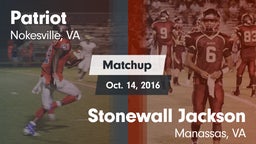 Matchup: Patriot   vs. Stonewall Jackson  2016