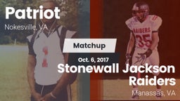 Matchup: Patriot   vs. Stonewall Jackson Raiders 2017